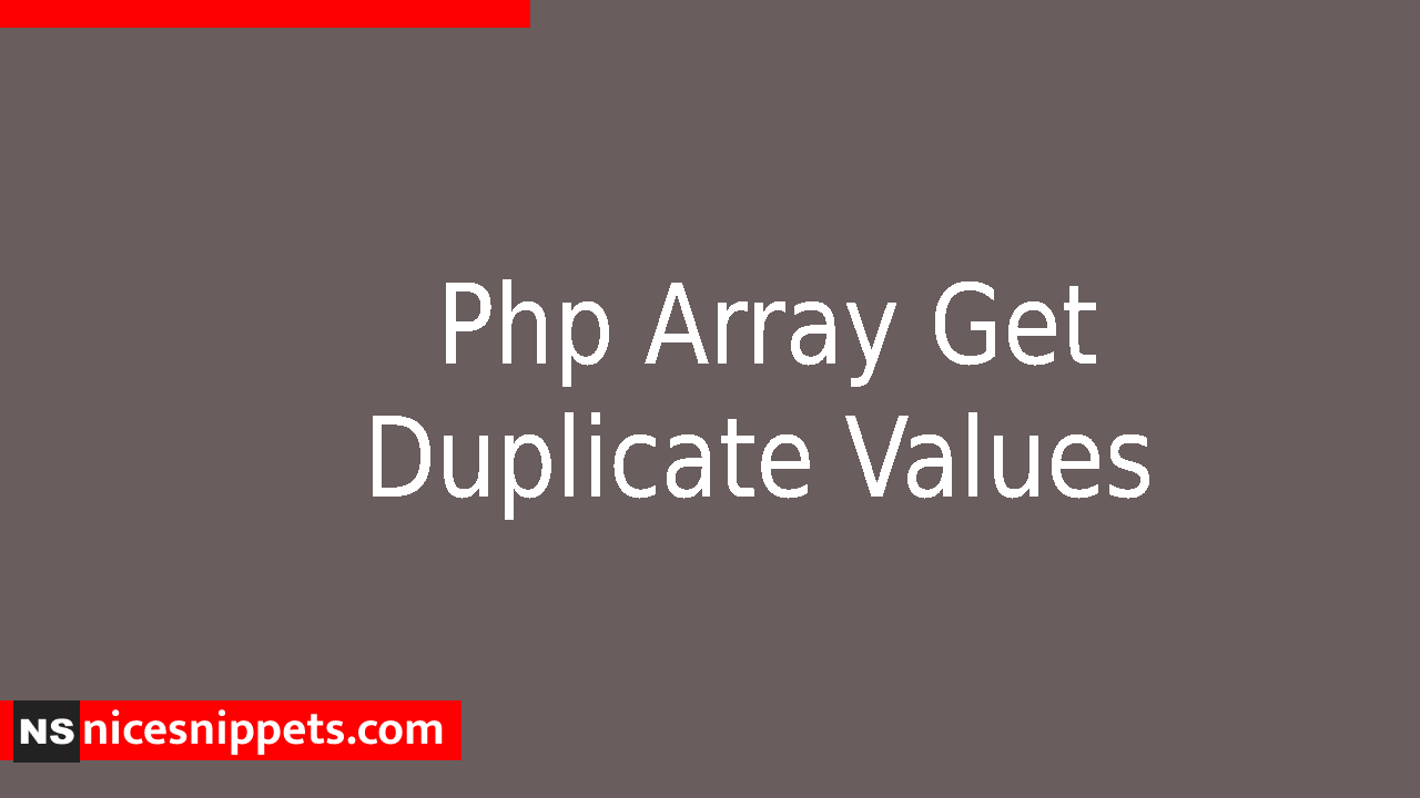 Php Array Get Duplicate Values